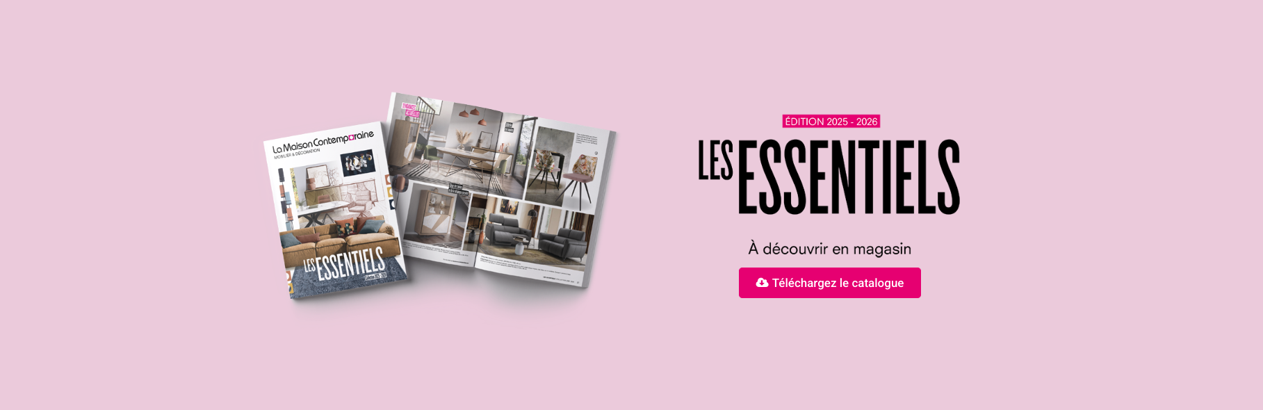 La Maison Contemporaine Annecy Epagny Collection Les Essentiels Catalogue meubles Canapés